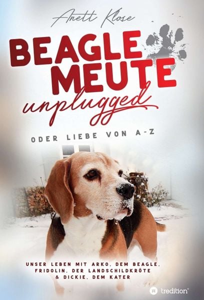 Produktbild: Beaglemeute unplugged - oder Liebe von A-Z
