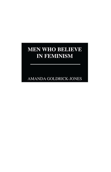 Produktbild: Men Who Believe in Feminism