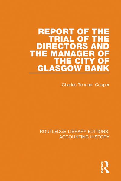 Produktbild: Report of the Trial of the Directors and the Manager of the City of Glasgow Bank