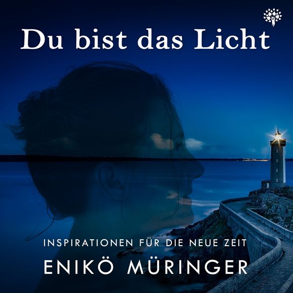 Du bist das Licht - Enikö Müringer, Audio, 4061707688997