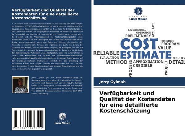 Verfügbarkeit und Qualität der Kostendaten für eine detaillierte Kostenschätzung, Taschenbuch von Jerry Gyimah, Verlag Unser Wissen, 9786204236391