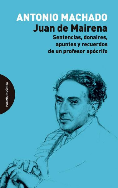 Produktbild: Juan de Mairena : sentencias, donaires, apuntes y recuerdos de un profesor ap&oacute;crifo
