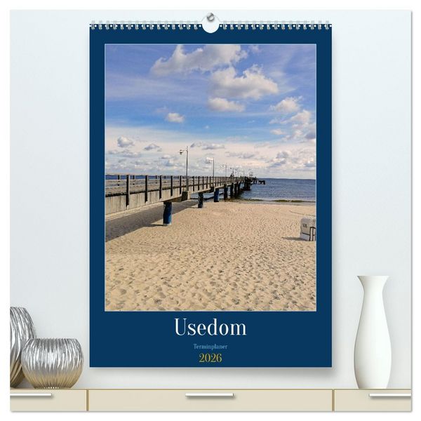 Produktbild: Usedom Ostsee - Terminplaner (hochwertiger Premium Wandkalender 2026 DIN A2 hoch), Kunstdruck in Hochglanz