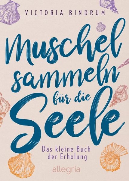 Produktbild: Muschelsammeln f&uuml;r die Seele