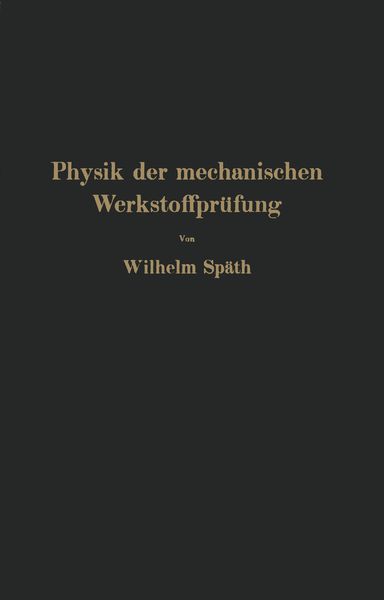 Produktbild: Physik der mechanischen Werkstoffpr&uuml;fung