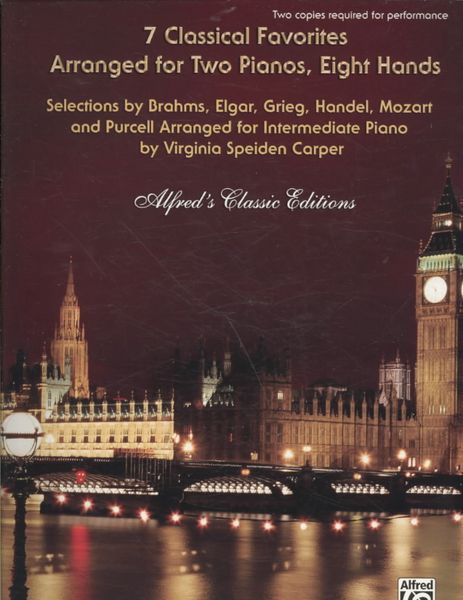 Produktbild: 7 Classical Favorites Arranged for Two Pianos, Eight Hands