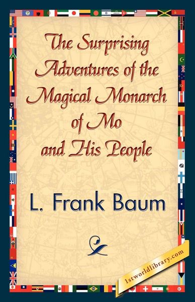 Produktbild: The Surprising Adventures of the Magical Monarch of Mo and His People