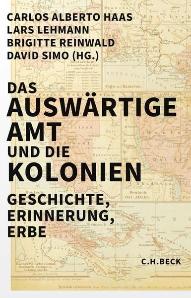 Produktbild: Das Ausw&auml;rtige Amt und die Kolonien