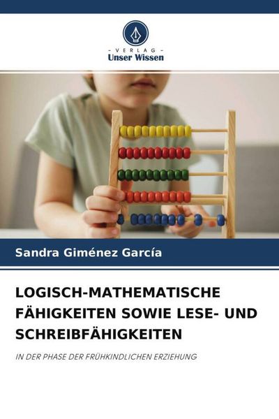 Produktbild: Logisch-Mathematische F&auml;higkeiten Sowie Lese- und Schreibf&auml;higkeiten