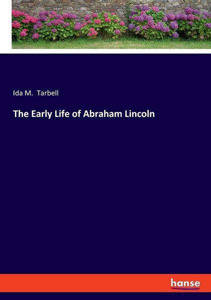Produktbild: The Early Life of Abraham Lincoln