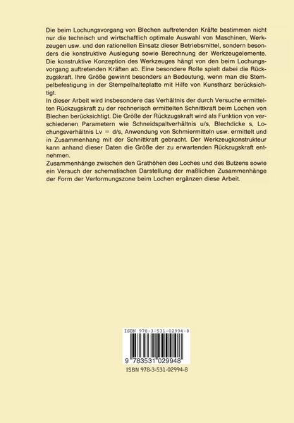 Produktbild: Untersuchung der Gr&ouml;&szlig;e der Schnitt- und R&uuml;ckzugskraft und des Gr&ouml;&szlig;enverh&auml;ltnisses zueinander als Funktion von verschiedenen Parametern beim Lochen von Blechen