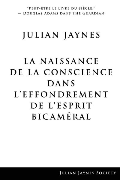 Produktbild: La Naissance de la Conscience dans L'Effondrement de L'Esprit Bicam&eacute;ral