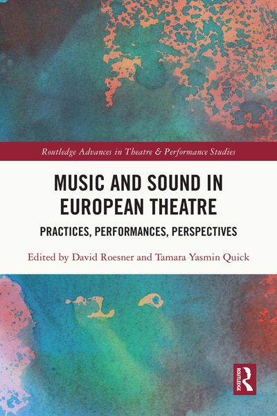 Produktbild: Music and Sound in European Theatre