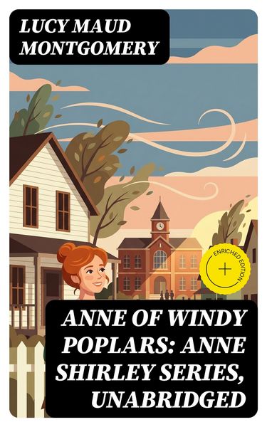 Produktbild: Anne of Windy Poplars: Anne Shirley Series, Unabridged