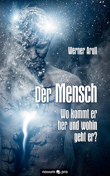Produktbild: Der Mensch - Wo kommt er her und wohin geht er?