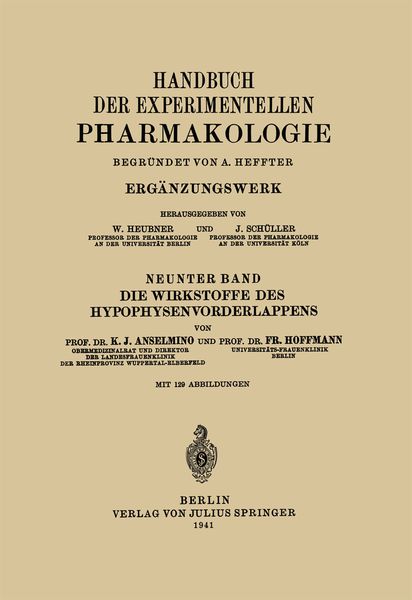 Die Wirkstoffe des Hypophysenvorderlappens, Taschenbuch von Karl J. Anselmino , NA Hoffmann, Springer Berlin, 9783642893315