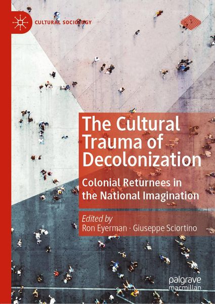 Produktbild: The Cultural Trauma of Decolonization