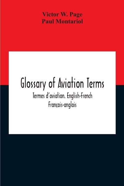 Produktbild: Glossary Of Aviation Terms. Termes D'Aviation. English-French. Fran&ccedil;ais-Anglais