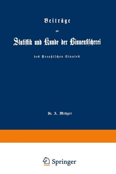 Produktbild: Beitr&auml;ge zur Statistik und Kunde der Binnenfischerei des Preu&szlig;ischen Staates