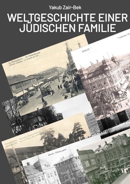 Produktbild: Weltgeschichte einer j&uuml;dischen Familie