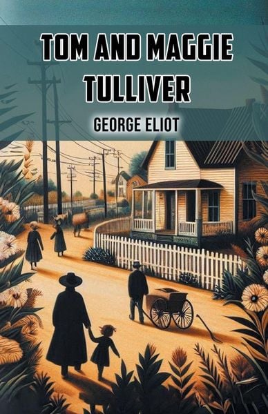 Produktbild: Tom and Maggie Tulliver