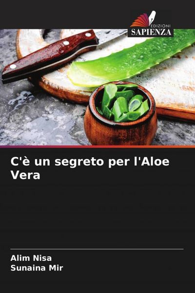 Produktbild: C'&egrave; un segreto per l'Aloe Vera