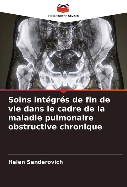 Produktbild: Soins int&eacute;gr&eacute;s de fin de vie dans le cadre de la maladie pulmonaire obstructive chronique