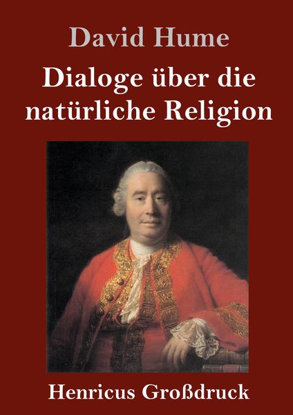 Produktbild: Dialoge &uuml;ber die nat&uuml;rliche Religion (Gro&szlig;druck)