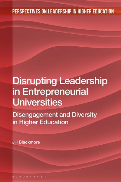 Produktbild: Disrupting Leadership in Entrepreneurial Universities