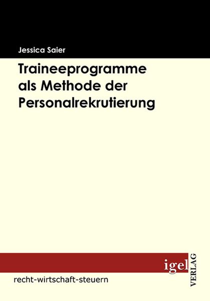 Produktbild: Traineeprogramme als Methode der Personalrekrutierung