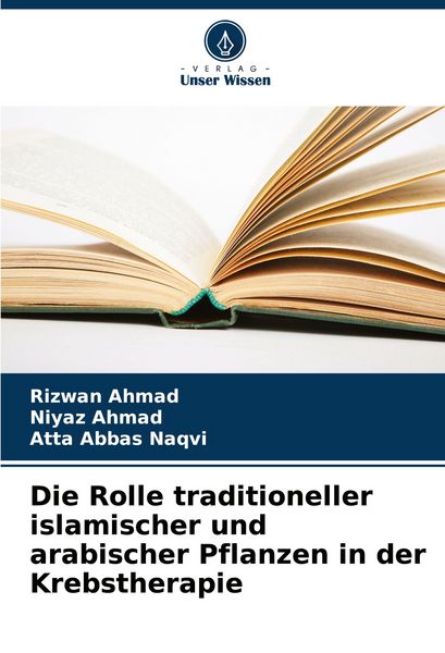Produktbild: Die Rolle traditioneller islamischer und arabischer Pflanzen in der Krebstherapie