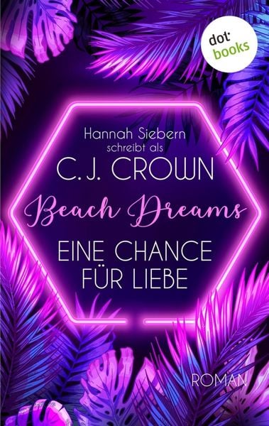 Produktbild: Beach Dreams - Eine Chance f&uuml;r Liebe