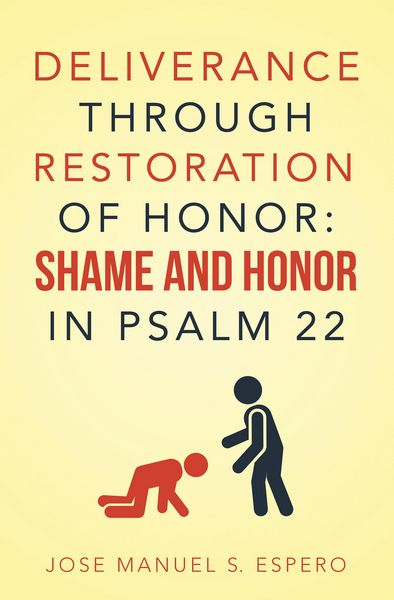 Produktbild: Deliverance Through Restoration Of Honor: Shame and Honor in Psalm 22