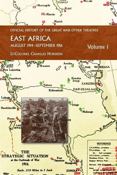 Produktbild: EAST AFRICA VOLUME 1 August 1914-September 1916