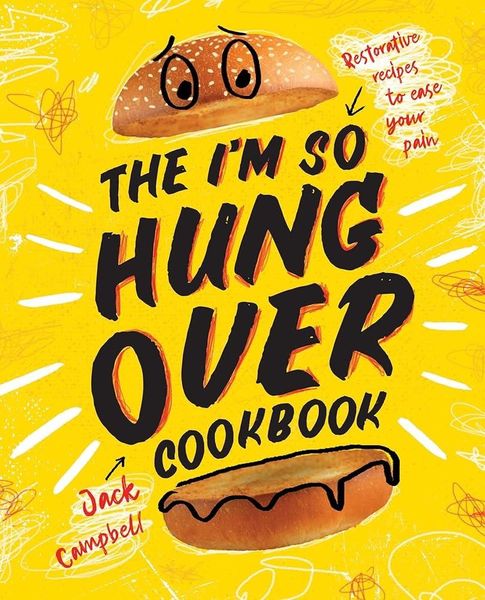 Produktbild: The I'm-So-Hungover Cookbook