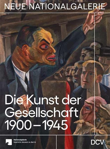 Produktbild: Die Kunst der Gesellschaft 1900-1945