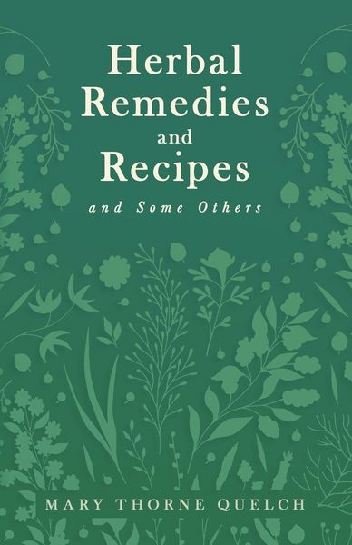 Produktbild: Herbal Remedies and Recipes and Some Others