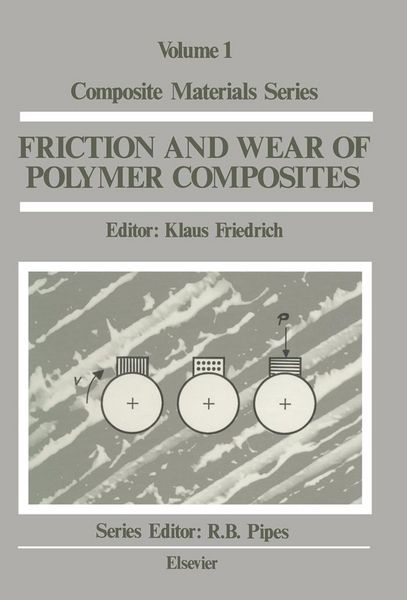 Produktbild: Friction and Wear of Polymer Composites