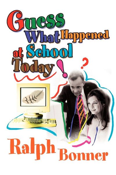 Produktbild: Guess What Happened at School Today!