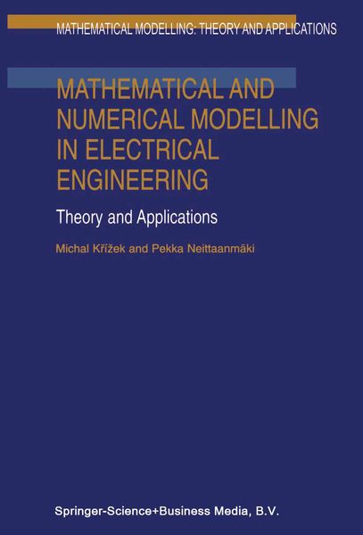 Produktbild: Mathematical and Numerical Modelling in Electrical Engineering Theory and Applications