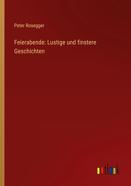 Produktbild: Feierabende: Lustige und finstere Geschichten