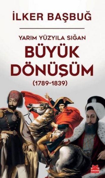 Produktbild: Yarim Y&uuml;zyila Sigan B&uuml;y&uuml;k D&ouml;n&uuml;s&uuml;m 1789-1839