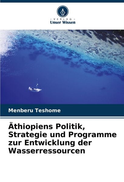 Produktbild: &Auml;thiopiens Politik, Strategie und Programme zur Entwicklung der Wasserressourcen