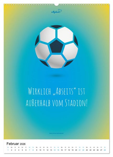 Produktbild: vollgeherzt: Der lustige Zitate-Wandkalender f&uuml;r Fu&szlig;ballfans und Sportbegeisterte! (Wandkalender 2026 DIN A2 hoch), CALVENDO Monatskalender