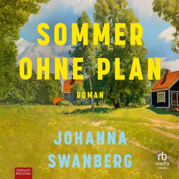 Sommer ohne Plan - Johanna Swanberg, Audio, 9783691280692