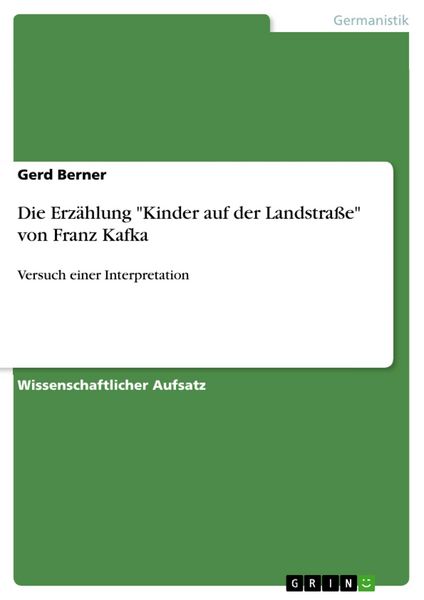 Produktbild: Die Erz&auml;hlung 'Kinder auf der Landstra&szlig;e' von Franz Kafka