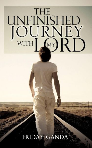 Produktbild: The Unfinished Journey with My Lord