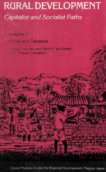 Produktbild: Rural Development Capitalist And Socialist Paths (China And Tanzania)