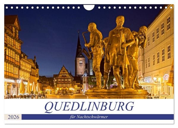 Produktbild: QUEDLINBURG F&Uuml;R NACHTSCHW&Auml;RMER (Wandkalender 2026 DIN A4 quer), CALVENDO Monatskalender