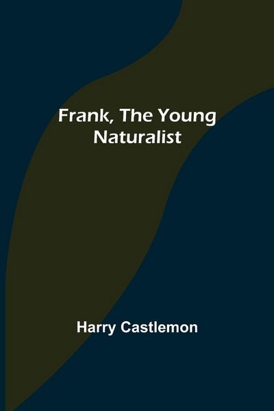 Produktbild: Frank, the Young Naturalist
